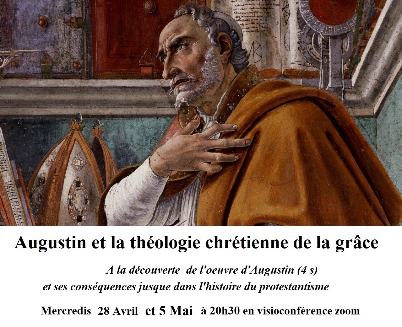 Augustin et la théologie de la Grâce 28 avril et 5 mai 2021 Eglise